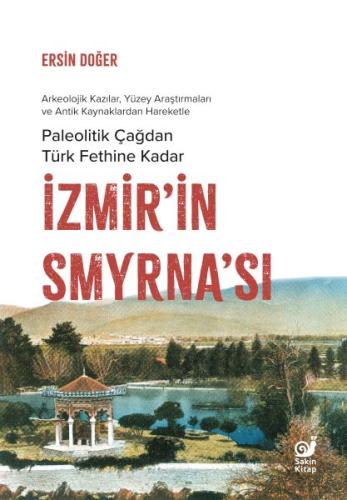 İzmir’in Smyrna’sı Ersin Doğer