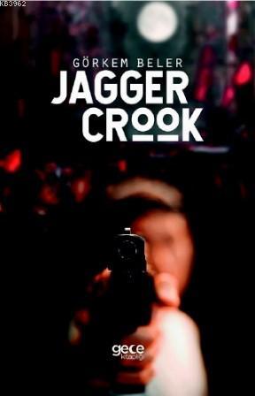 Jagger Crook Görkem Beler