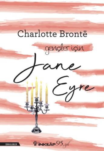 Jane Eyre - Gençler İçin (Yeni Kapak) Charlotte Bronte