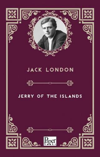 Jerry Of The Islands     Jack London