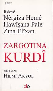 Ji Deve Nergiza Heme Hawişana Pale Zina Elixan Hilmi Akyol