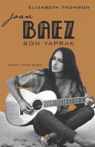 Joan Baez – Son Yaprak Elizabeth Thomson