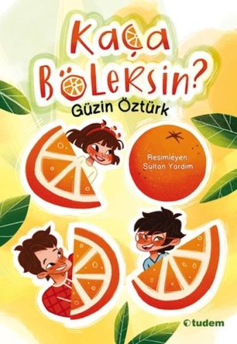 Kaça Bölersin? Güzin Öztürk