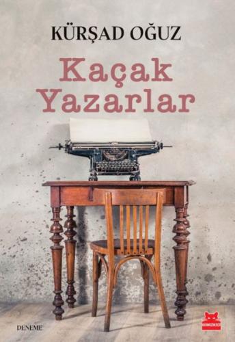 Kaçak Yazarlar Kürşad Oğuz