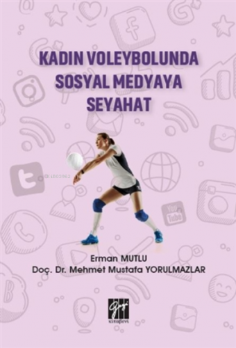 Kadın Voleybolunda Sosyal Medyaya Seyahat Erman Mutlu