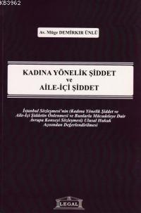 Kadına Yönelik Şiddet ve Aile-İçi Şiddet Müge Demirkapı Ünlü