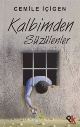 Kalbimden Süzülenler Cemile İçigen