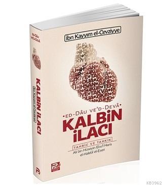 Kalbin İlacı İbn Kayyim El-Cevziyye