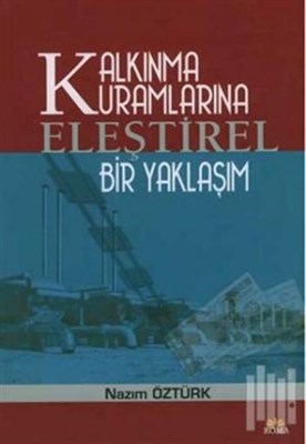 Kalkınma Kurumlarına Eleştirel Bir Yaklaşım Nazım Öztürk