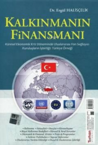 Kalkınmanın Finansmanı (Funding For Development) Ergül Halisçelik