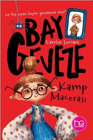 Kamp Macerası Carolin Luciani