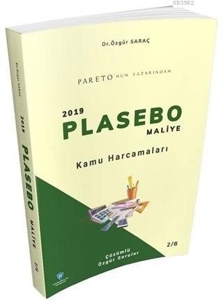 Kamu Harcamaları - 2019 Plasebo Maliye Özgür Saraç