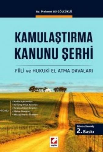 Kamulaştırma Kanunu Şerhi (Ciltli) Mehmet Ali Gölcüklü