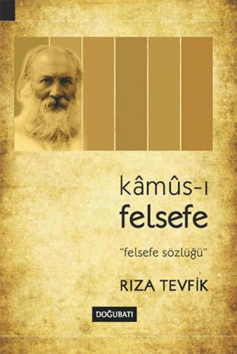 Kamus-ı Felsefe Felsefe Sözlüğü Rıza Tevfik