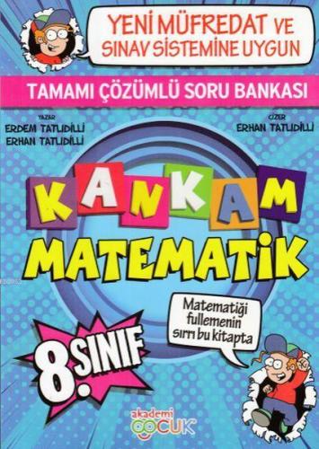 Kankam Matematik 8. Sınıf Tamamı Çözümlü Soru Bankası Yeni Müfredat ve