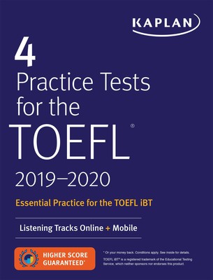 Kaplan 4 Practice Tests for the TOEFL 2019-2020 : Listening Tracks Onl