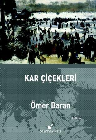 Kar Çiçekleri Ömer Baran