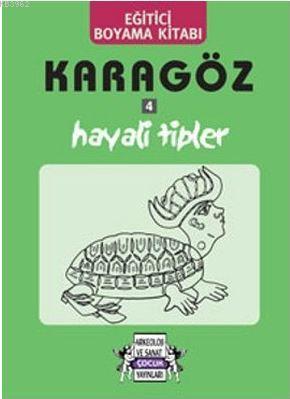 Karagöz 4 - Hayali Tipler Yıldız Cıbıroğlu