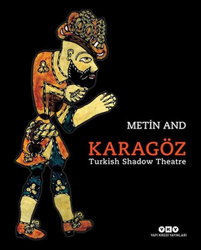 Karagöz – Turkish Shadow Theatre Metin And