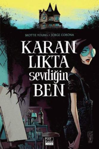 Karanlıkta Sevdiğin Ben Skottie Young