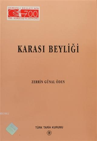 Karası Beyliği Zerrin Günal Öden