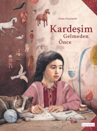 Kardeşim Gelmeden Önce Sonja Danowski