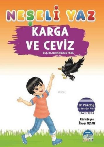 Karga ve Ceviz - Neşeli Yaz Nazife Burcu Takıl