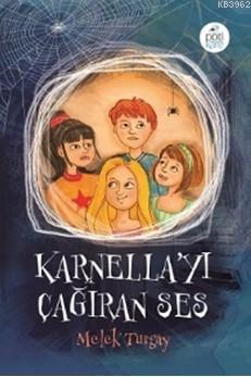 Karnella'yı Çağıran Ses Melek Turgay