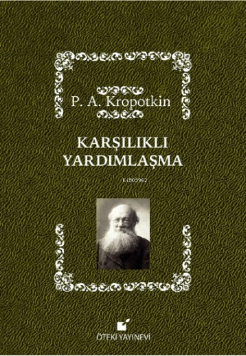 Karşılıklı Yardımlaşma P.A. Kropotkin