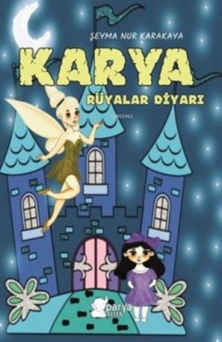 Karya Rüyalar Diyarı Şeyma Nur Karakaya