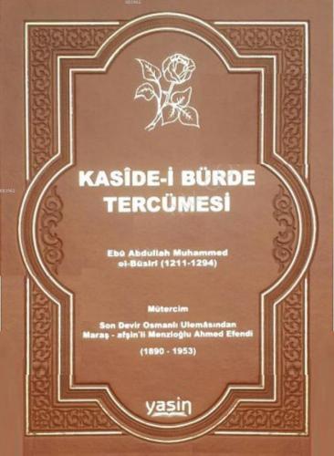 Kasidei Bürde Tercümesi Ebu Abdullah Muhammed El- busiri