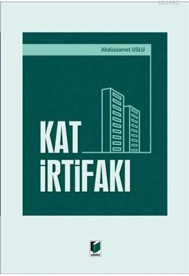 Kat İrtifakı Abdüssamet Uslu