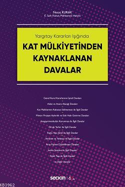 Kat Mülkiyetinden Kaynaklanan Davalar Necat Kurak