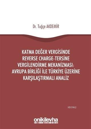 Katma Değer Vergisinde Reverse Charge - Tersine Vergilendirme Mekanizm