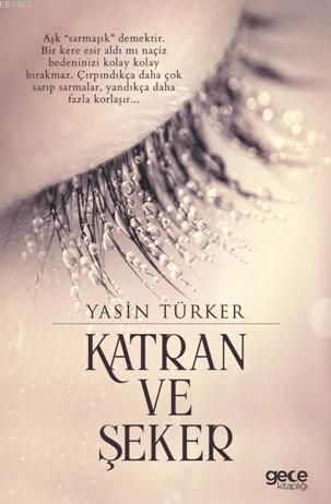 Katran ve Şeker Yasin Türker