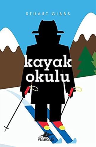 Kayak Okulu: Casusluk Okulu 4 Stuart Gibbs