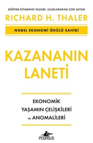 Kazananın Laneti - Ekonomik Yaşamın Çelişkileri ve Anomalileri Richard