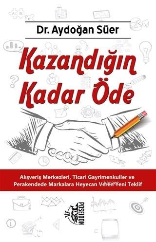 Kazandığın Kadar Öde Aydoğan Süer