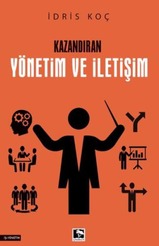 Kazandıran Yönetim Ve İletişim İdris Koç