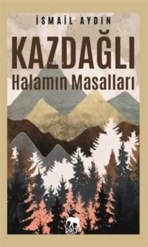 Kazdağlı Halamın Masalları İsmail Aydın