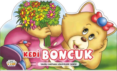 Kedi Boncuk - Yavru Hayvan Hikayeleri Serisi Kolektif