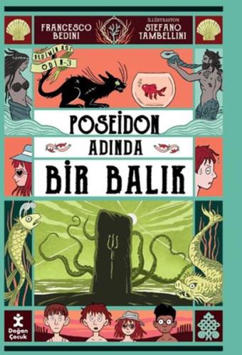 Kedimin Adı Odin 3 - Poseidon Adında Bir Balık Francesco Bedini