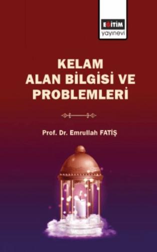 Kelam Alan Bilgisi Ve Problemleri Emrullah Fatiş