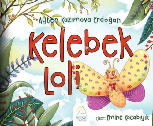 Kelebek Loli Ayten Kazımova Erdoğan