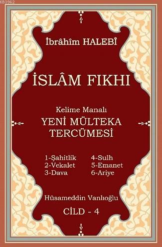 Kelime Manalı Yeni Mülteka Tercümesi 4.Cilt İbrahim Halebi