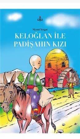 Keloğlan İle Padişah Kızı Siyami Yozgat