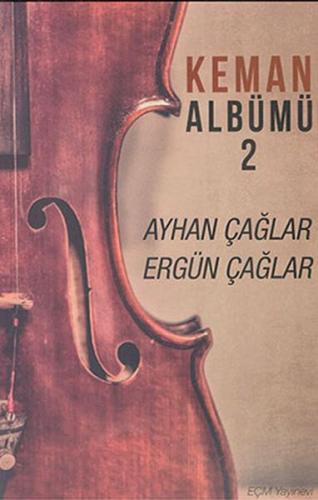 Keman Albümü 2 Ayhan Çağlar