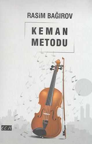 Keman Metodu Rasim Bağırov