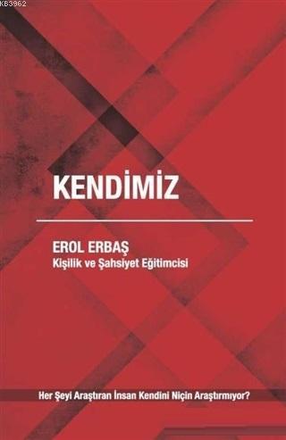 Kendimiz Erol Erbaş