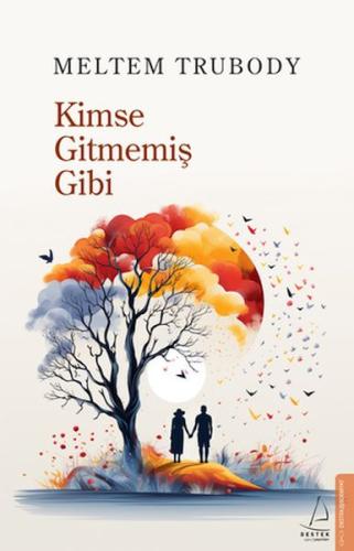 Kimse Gitmemiş Gibi Meltem Çelikel